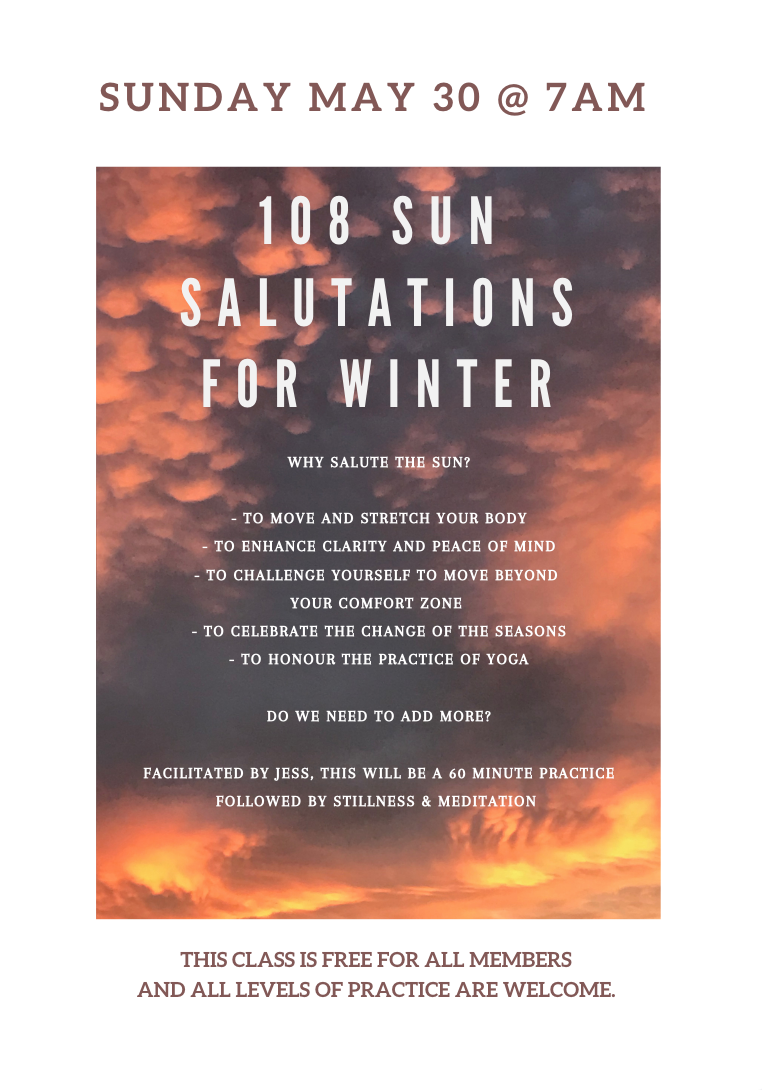 108 SUN SALUTATIONS FOR WINTER - SUNDAY, MAY 30, 7:00AM